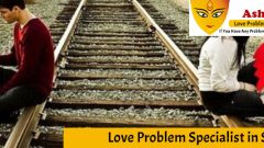 Love Problem Specialist in Sharjah